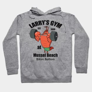 Larry's Gym At Mussel Beach Hoodie